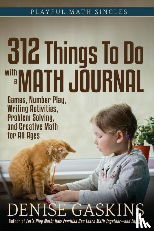 Gaskins, Denise - 312 Things To Do with a Math Journal