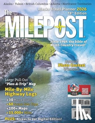 Quimby Morris Communications, Stacey - The Milepost 2026: Alaska Travel Planner