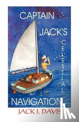 Davis, Jack I. - Captain Jack's Celestial Navigation