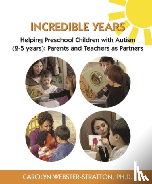 Webster-Stratton, Carolyn - Incredible Years: Helping Preschool Children with Autism (2-5 years)