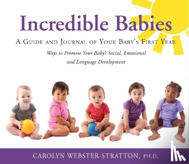 Webster-Stratton, Carolyn - Incredible Babies
