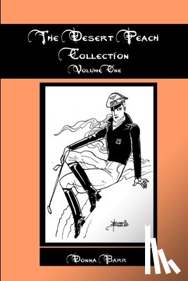 Barr, Donna - The Desert Peach Collection, Volume One
