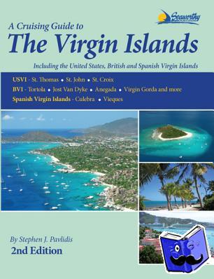 Stephen J Pavlidis - A Cruising Guide to the Virgin Islands