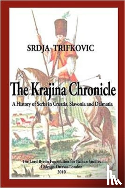Trifkovic, Srdja - The Krajina Chronicle