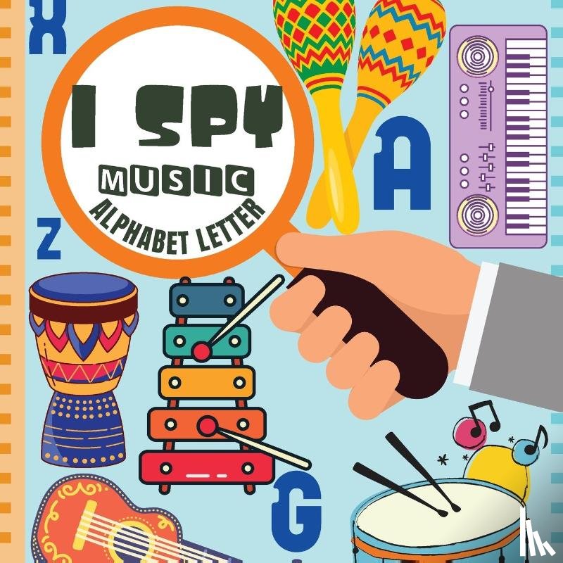 Harvey, Darcy - I Spy Music Alphabet Letter