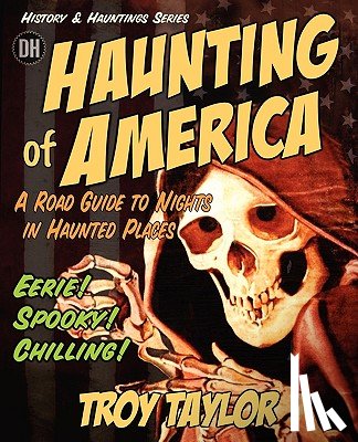 Taylor, Troy - The Hauntings of America