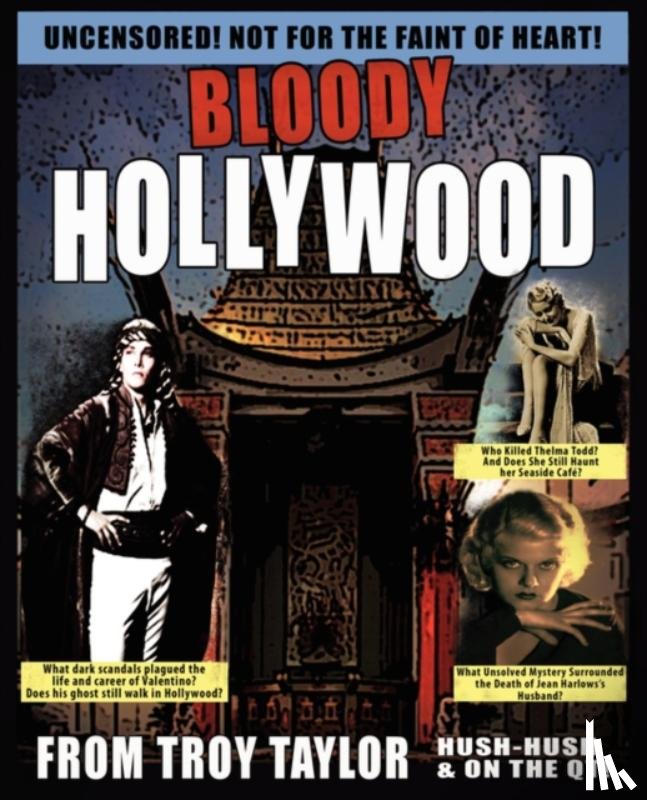 Taylor, Troy - Bloody Hollywood