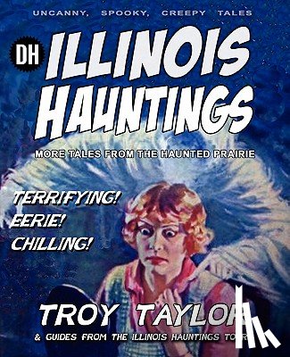 Taylor, Troy - Illinois Hauntings