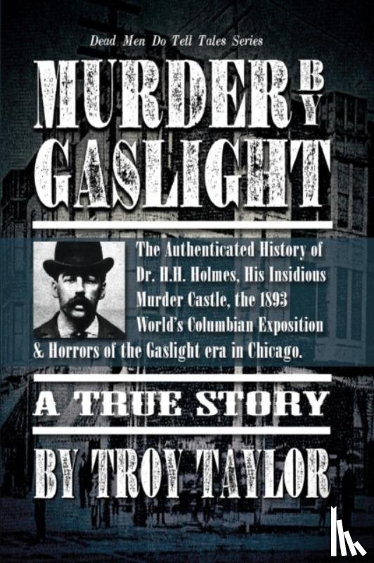 Taylor, Troy - Murder by Gaslight