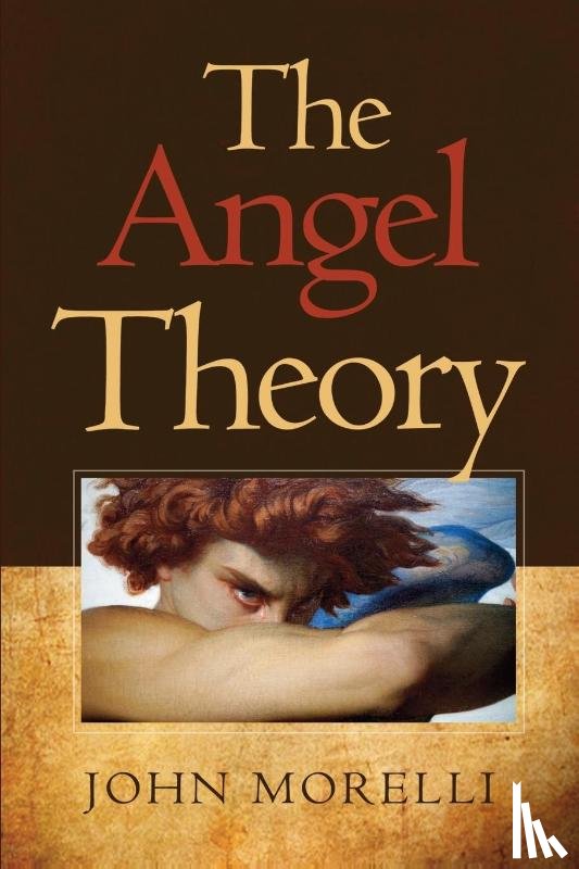 Morelli, John - The Angel Theory