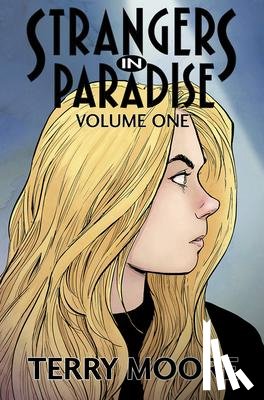 Moore, Terry - Strangers In Paradise Volume One