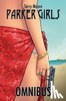 Moore, Terry - Parker Girls Omnibus
