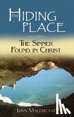 Macfarlane, John - The Hidding Place
