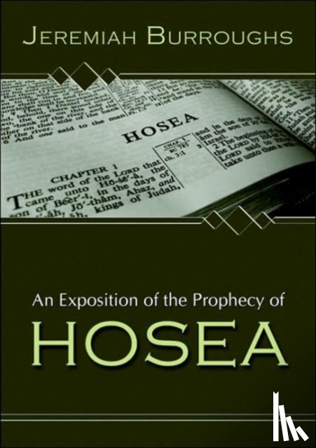 Burroughs, Jeremiah - An Exposition of the Prophecy of Hosea