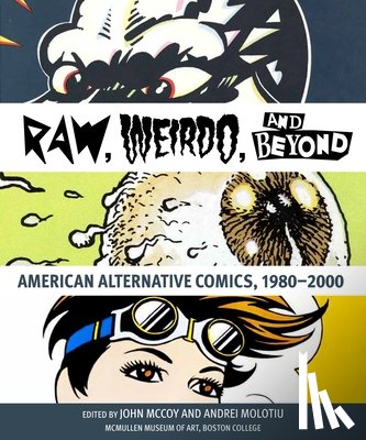  - "Raw," "Weirdo," and Beyond