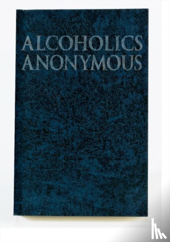 Inc., Alcoholics Anonymous World Services, - Alcoholics Anonymous Big Book