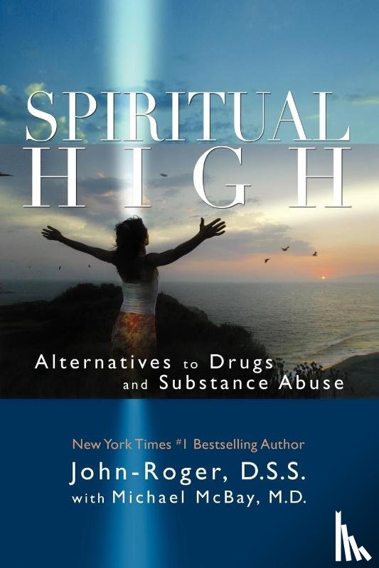 John-Roger, DSS, McBay, Dr Michael - Spiritual High