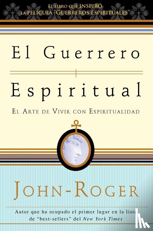Roger, John - El guerrero espiritual