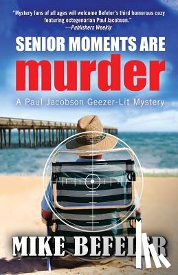 Befeler, Mike - Senior Moments Are Murder