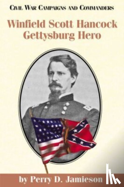 Jamieson, Perry D. - Winfield Scott Hancock