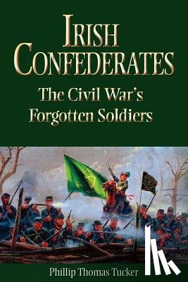 Phillip Thomas Tucker - Irish Confederates