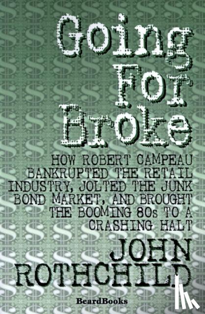 Rothchild, John - Going for Broke