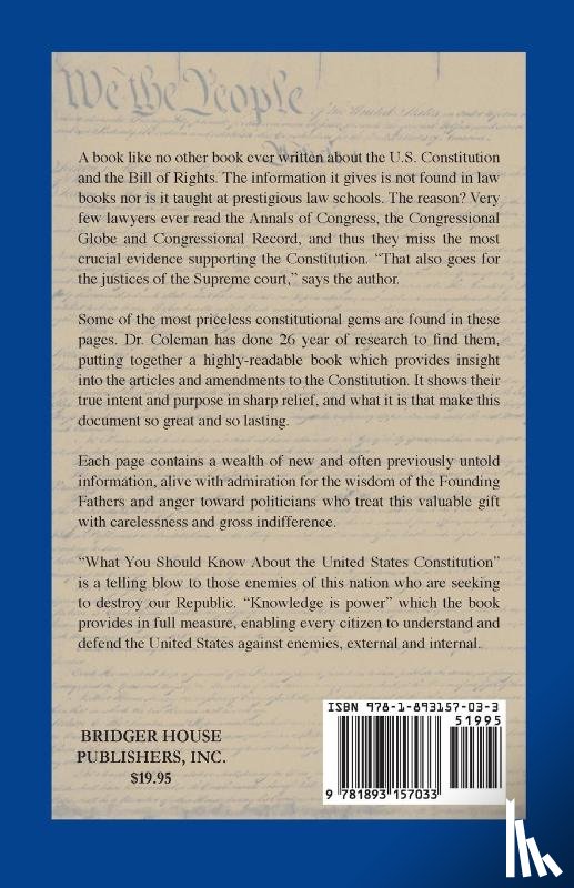 Coleman, John - What You Should Know About the United States Constitution