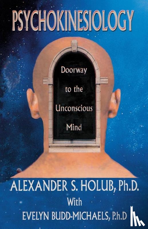 Holub, Alexander S., Budd-Michaels, Evelyn - Psychokinesiology
