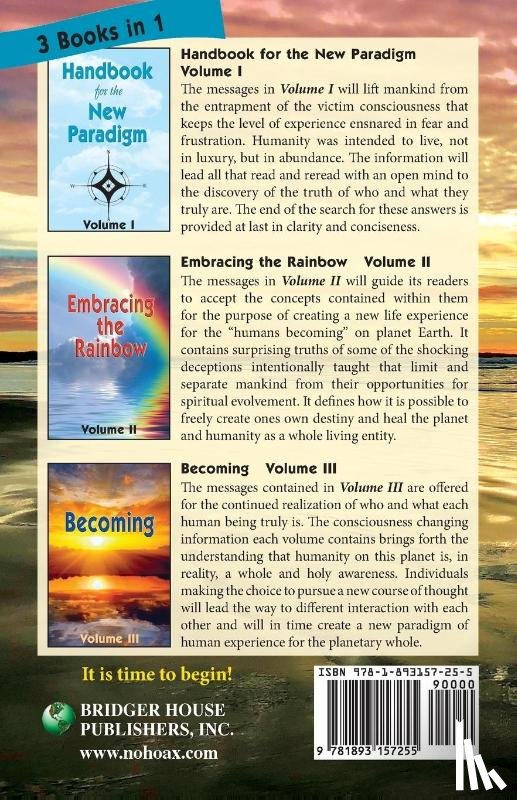 Beings, Benevolent - Handbook for the New Paradigm (3 books in 1)