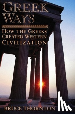 Thornton, Bruce S. - Greek Ways