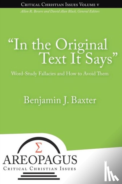 Baxter, Benjamin J - "In the Original Text It Says"