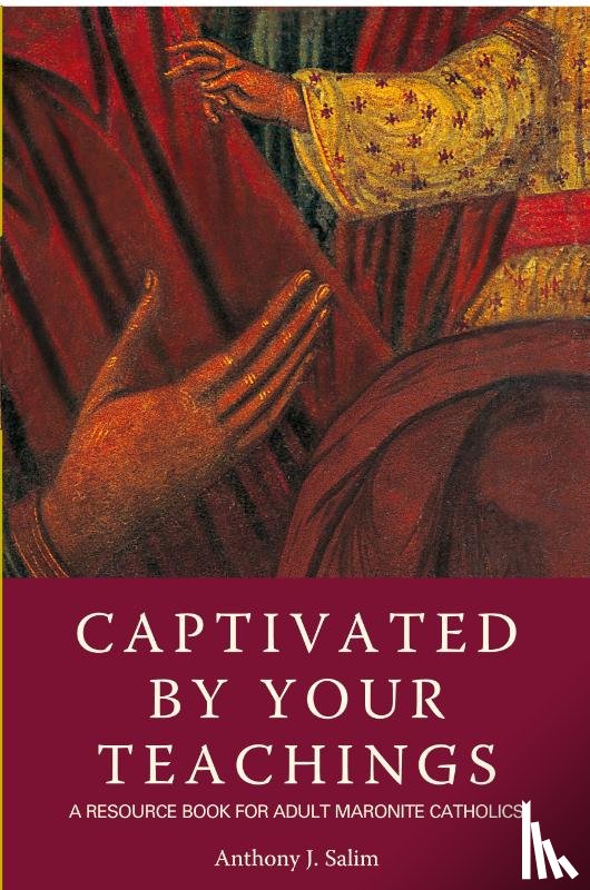 Salim, Anthony J - Captivated by Your Teachings
