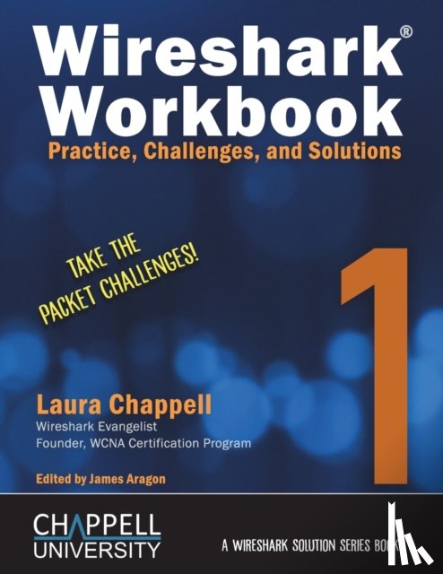 Chappell, Laura - Wireshark Workbook 1