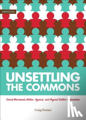 Fortier, Craig - UNSETTLING THE COMMONS