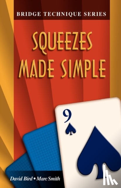 Bird, David, Smith, Marc - Squeezes Made Simple