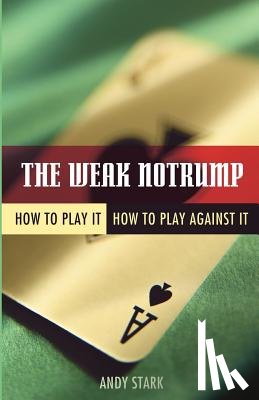 Stark, Andy - The Weak Notrump