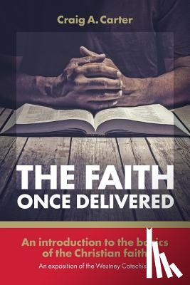Carter, Craig A - The faith once delivered
