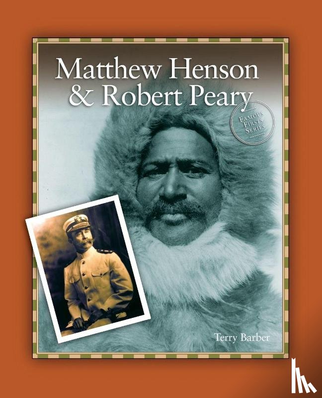 Barber, Terry - Matthew Henson & Robert Peary