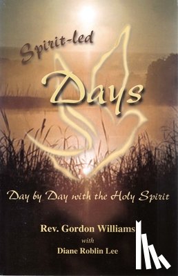 Williams, Gordon - Spirit-Led Days