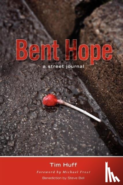 Huff, Tim - Bent Hope