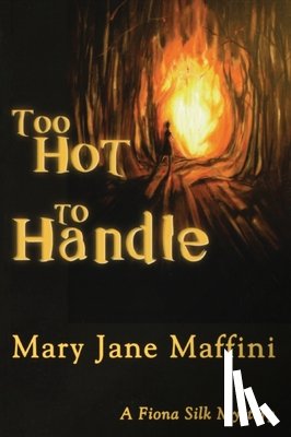 Maffini, Mary Jane - Too Hot to Handle