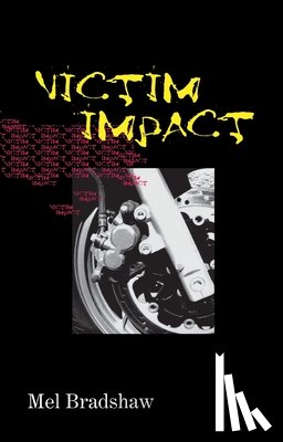 Bradshaw, Mel - Victim Impact
