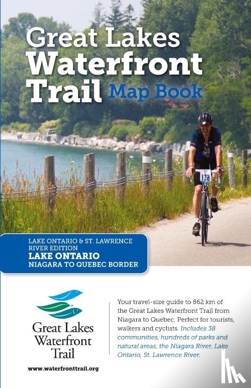 Lucidmap Inc., Waterfront Regeneration Trust - GREAT LAKES WATERFRONT TRAIL MAP BOOK