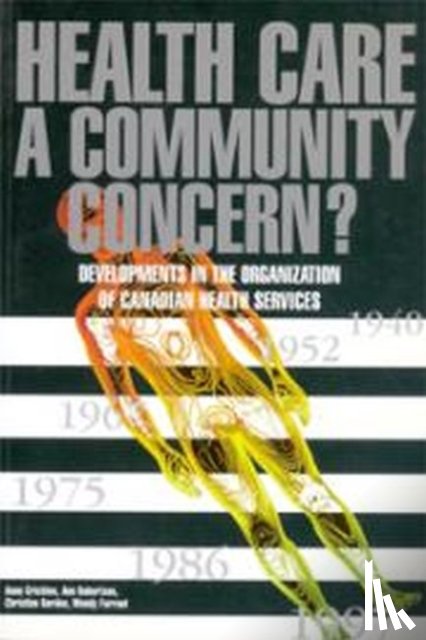 Crichton, Anne, Robertson, Ann, Gordon, Christine - Health Care: a Community Concern?