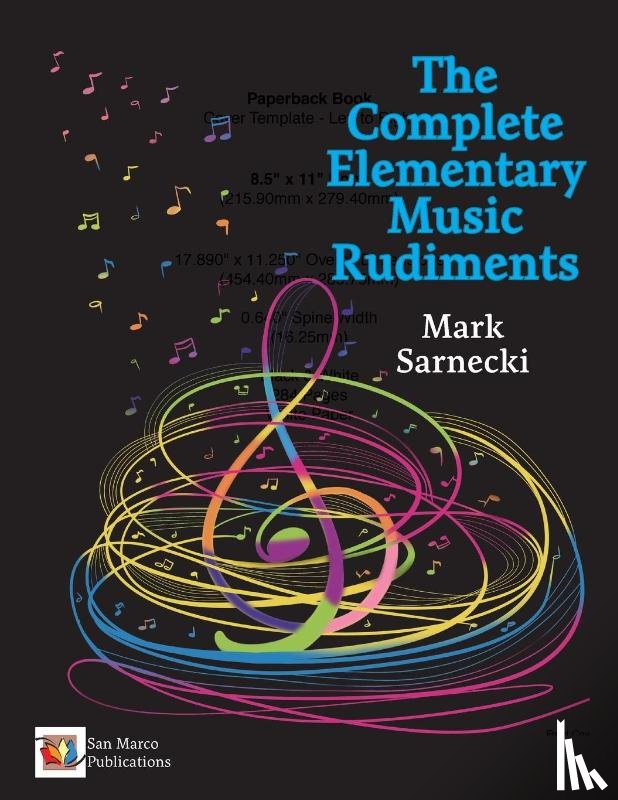 Sarnecki, Mark - The Complete Elementary Music Rudiments