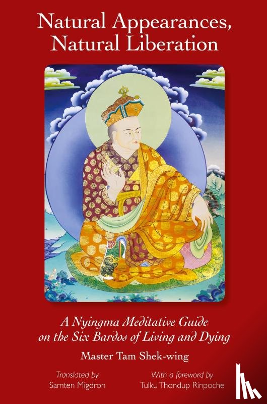 Tam, Shek-Wing - Natural Appearances, Natural Liberation