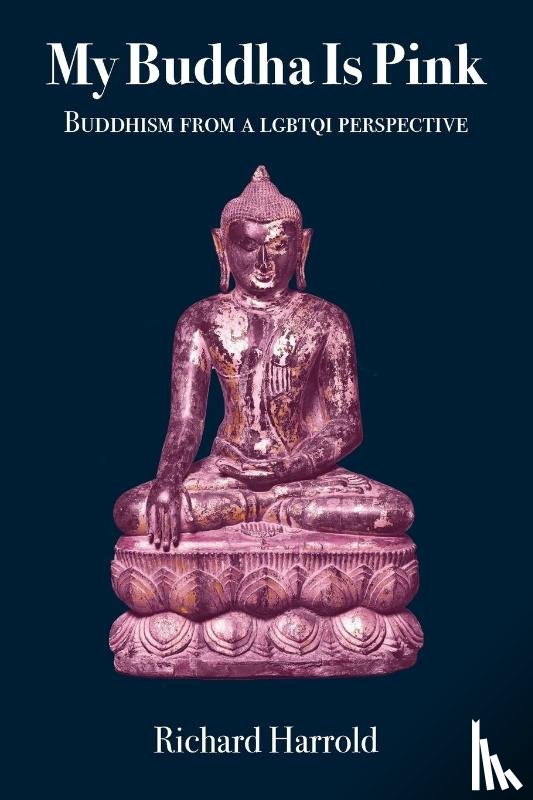 Harrold, Richard - My Buddha Is Pink