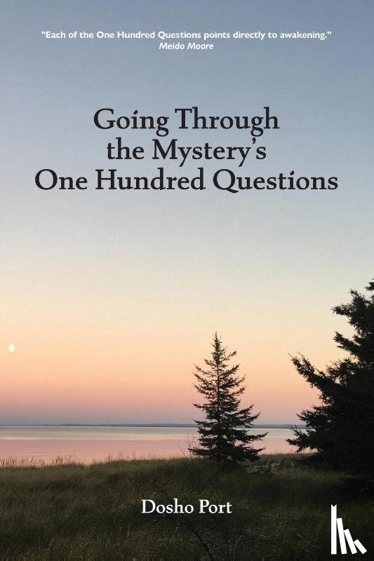 Port, Dosho - Going Through the Mystery's One Hundred Questions