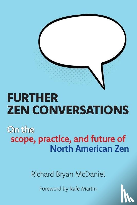 Mcdaniel, Richard Bryan - Further Zen Conversations