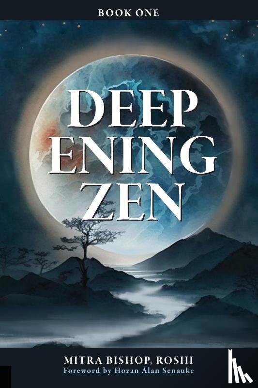 Bishop, Mitra - Deepening Zen